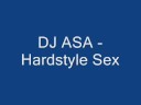 DJ ASA - Hardstyle Sex