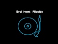 Evol Intent - Flipside